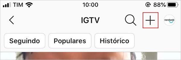 Por onde começar a ver o IGTV passo 2.